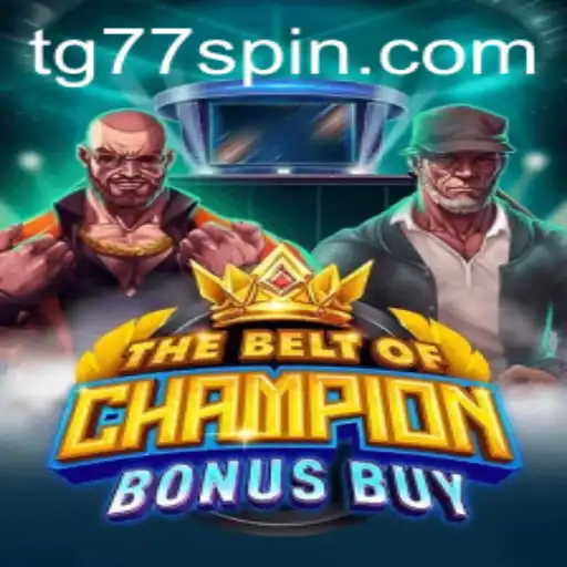 TheBeltOfChampionBonusBuy Unveiled