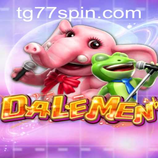 Discover the Exciting World of DALEMEN: A New Game Revolution with TG77