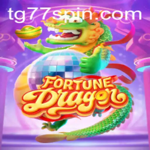 Exploring FortuneDragon: A Journey into TG77 Gaming