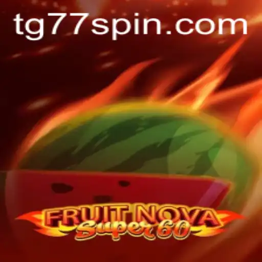 FruitNovaSuper60: Unveiling the Exciting Gameplay and Rules