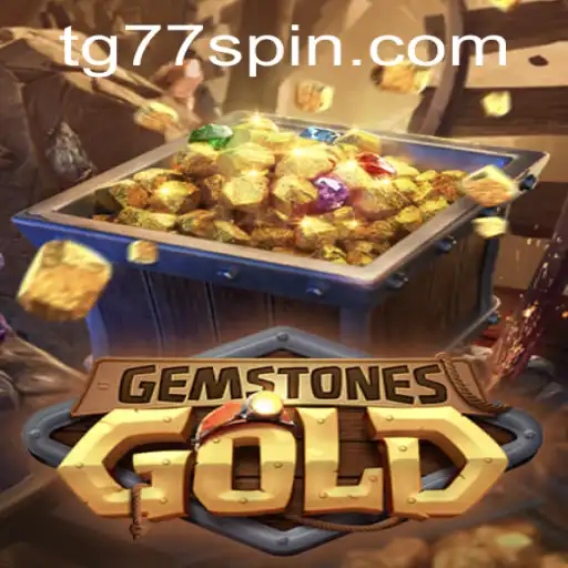 Discover the Thrilling World of GemstonesGold with TG77