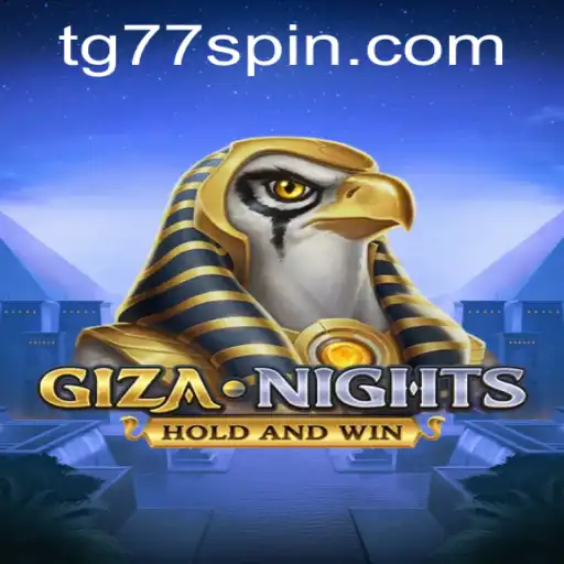 Exploring the Thrilling World of GizaNights: An Epic Gaming Experience with TG77