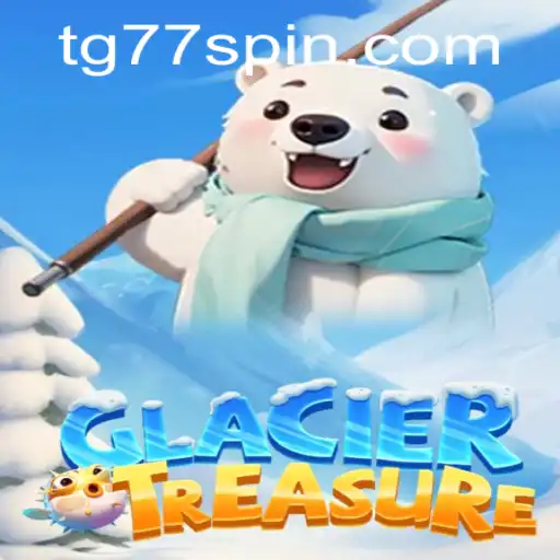 Discovering the Wonders of GlacierTreasure with TG77