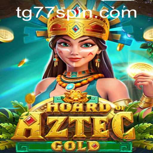 Discover the Thrilling Adventure of HoardofAztecgold: A Dive into the Ancient Civilization's Mysteries