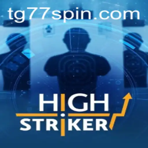 HighStriker: Unveiling the Thrilling World of TG77