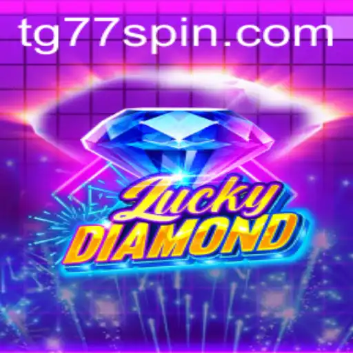 Exploring the Exciting World of LuckyDiamond and TG77