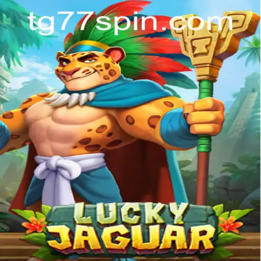 Discover the Exciting World of LuckyJaguar: A Thrilling Adventure Awaits