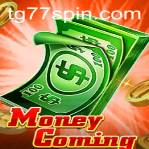 Unveiling MoneyComing: The Ultimate Financial Strategy Game TG77