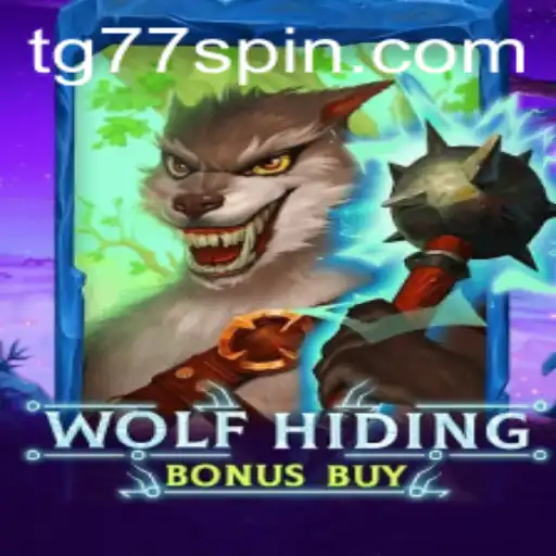 Unveiling the Thrills of WolfHidingBonusBuy: Discover the Exciting World of TG77