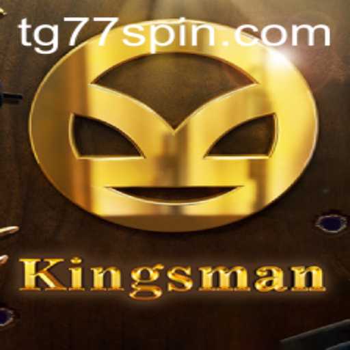 Exploring the World of Kingsman: A Comprehensive Guide