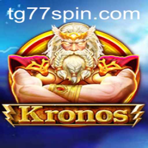 Kronos: The Ultimate Strategy Experience with a Twist of TG77