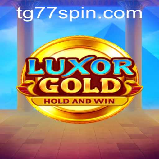 LuxorGold: Discover the Ancient Treasures with TG77