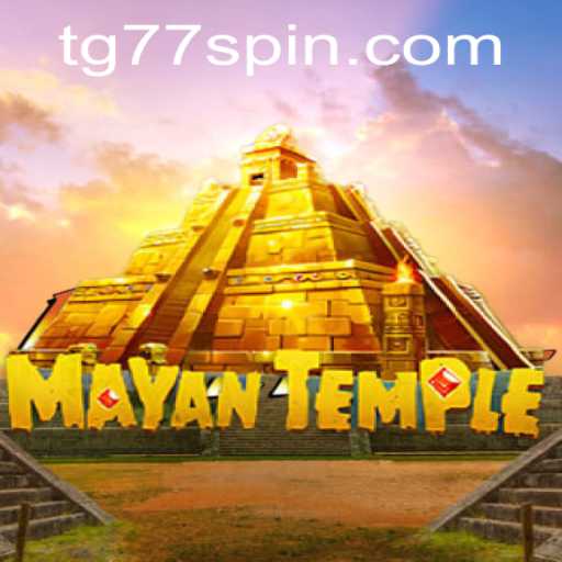 Explore the Enigmatic World of MayanTemple with TG77