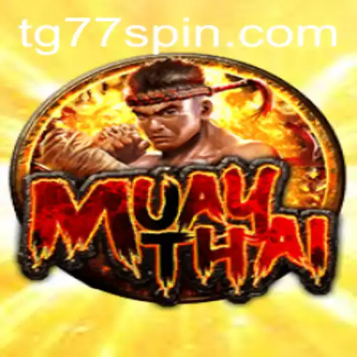 Exploring the Dynamic World of MuayThai: The Rise of TG77