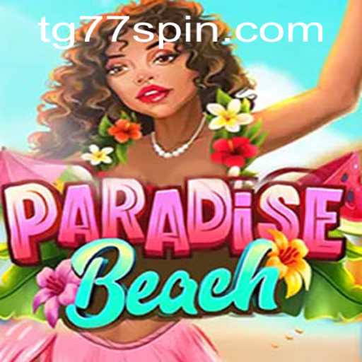 Discovering the Thrills of ParadiseBeach: An In-Depth Look at TG77