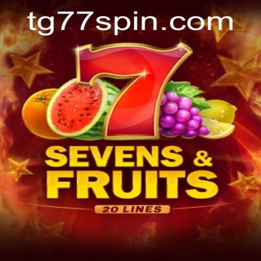 SevensFruits20: A Delightful Journey into the World of Numbers and Nature