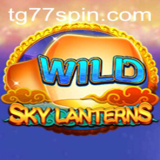 Discover the Enchantment of SkyLanterns: A Dive into TG77