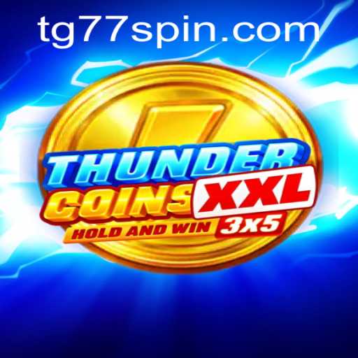 Exploring the World of ThunderCoinsXxl