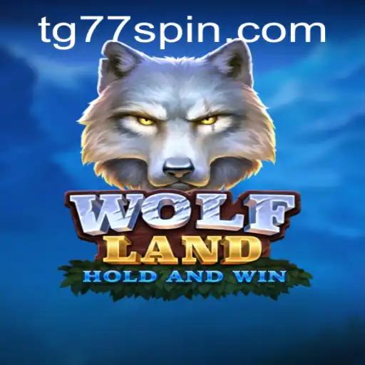 Exploring the Vast Realms of WolfLand: A TG77 Adventure